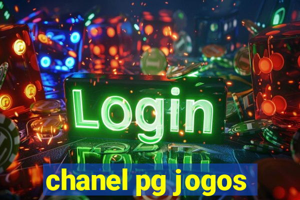 chanel pg jogos